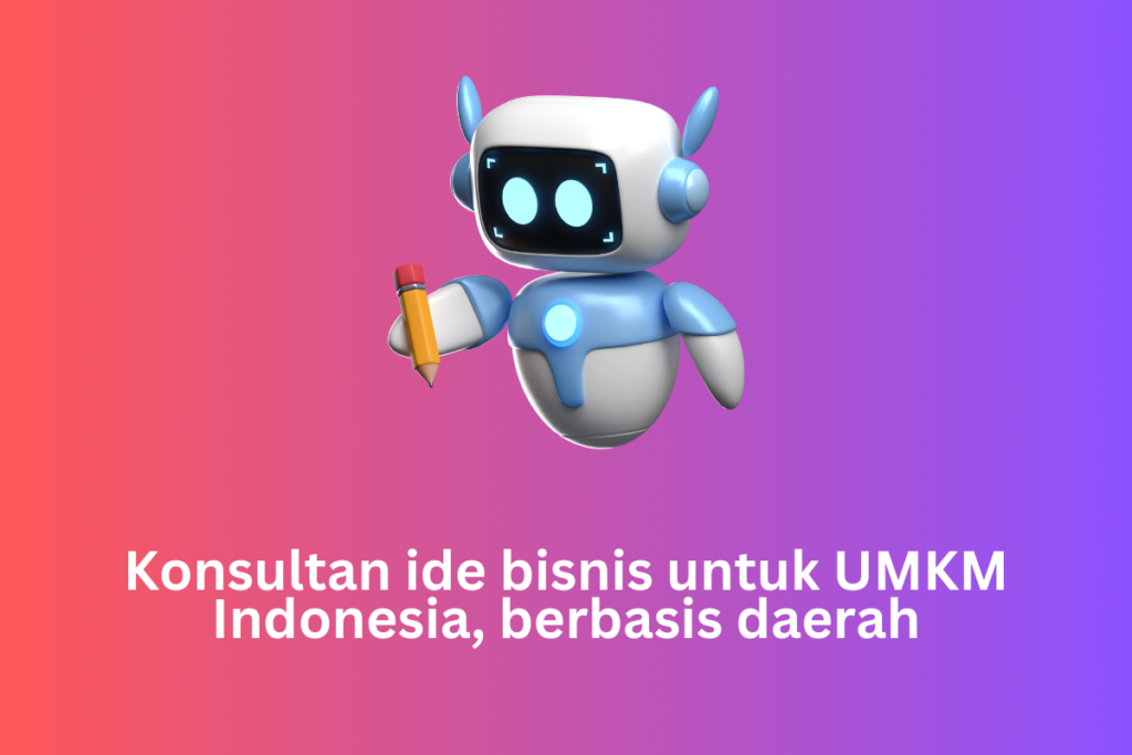 Konsultan Ide Bisnis UMKM dengan AI