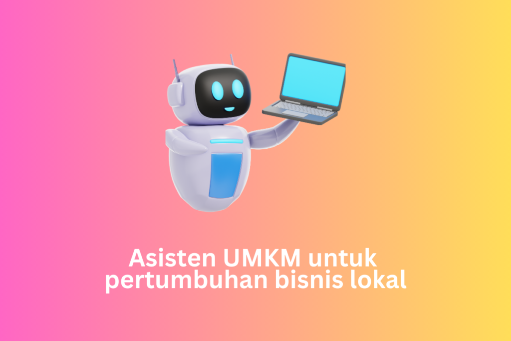 Asisten Pertumbuhan UMKM dengan AI